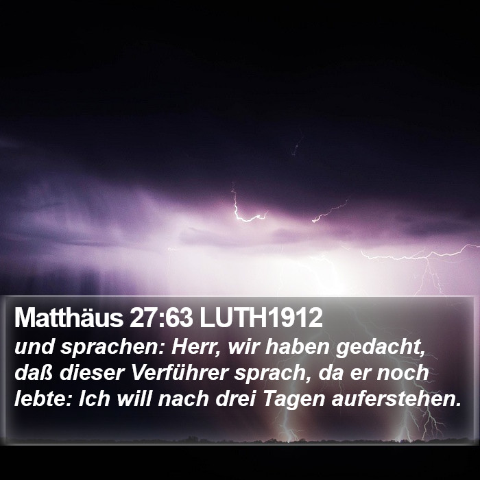 Matthäus 27:63 LUTH1912 Bible Study