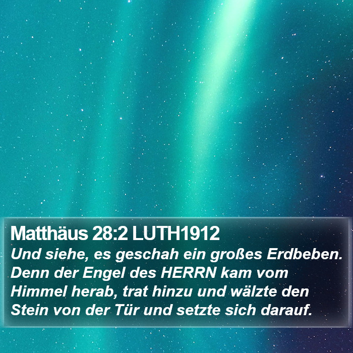 Matthäus 28:2 LUTH1912 Bible Study