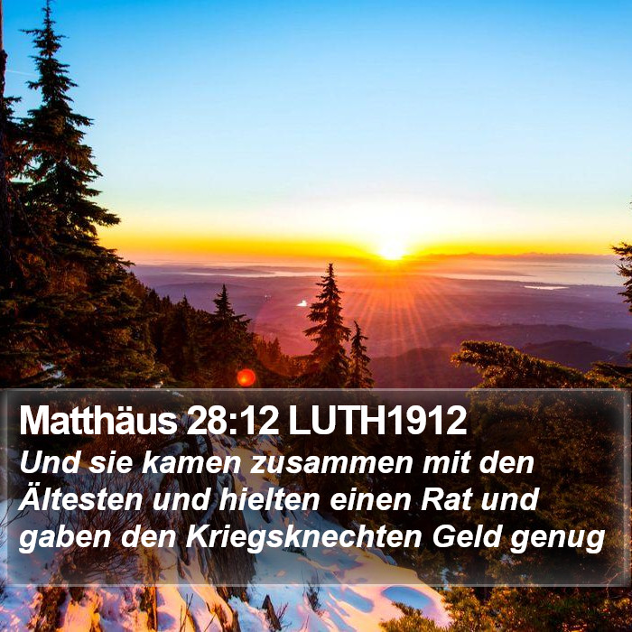 Matthäus 28:12 LUTH1912 Bible Study