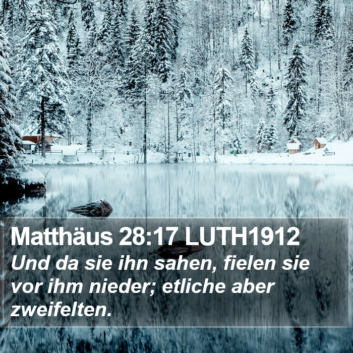 Matthäus 28:17 LUTH1912 Bible Study