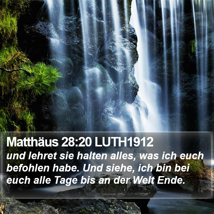 Matthäus 28:20 LUTH1912 Bible Study