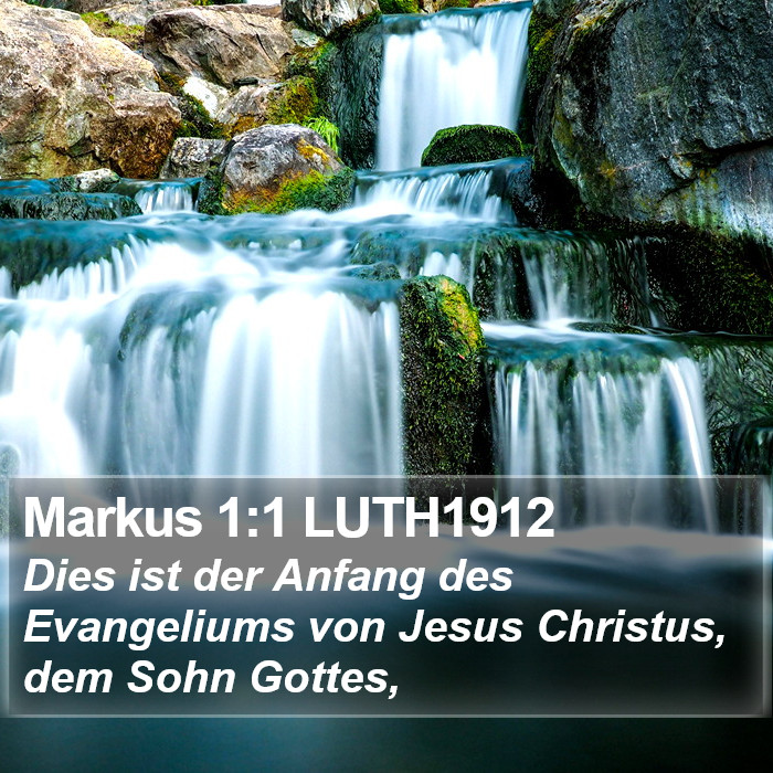 Markus 1:1 LUTH1912 Bible Study