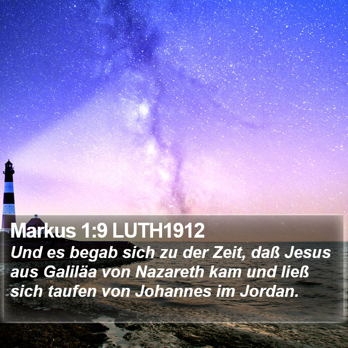 Markus 1:9 LUTH1912 Bible Study