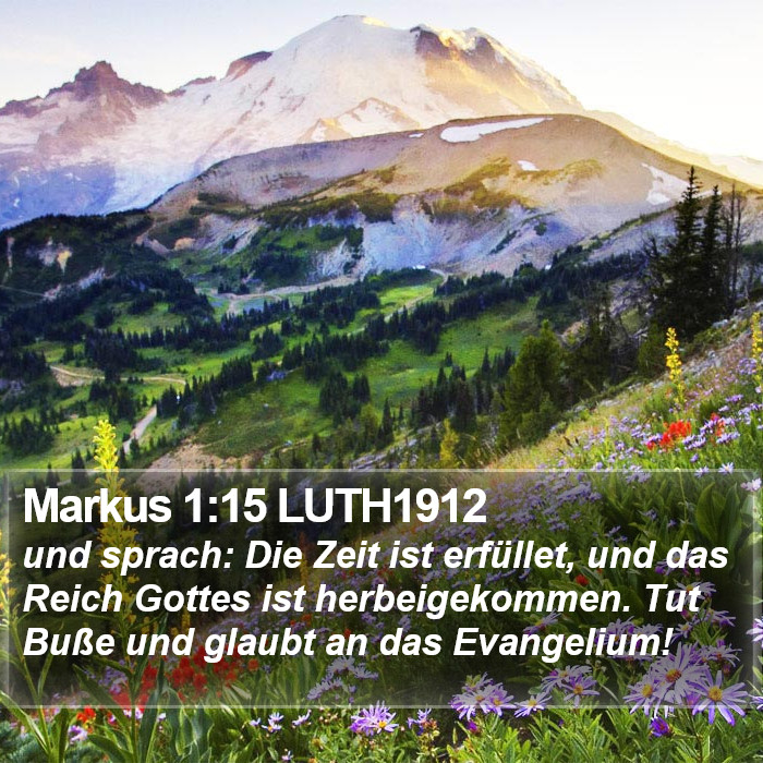 Markus 1:15 LUTH1912 Bible Study