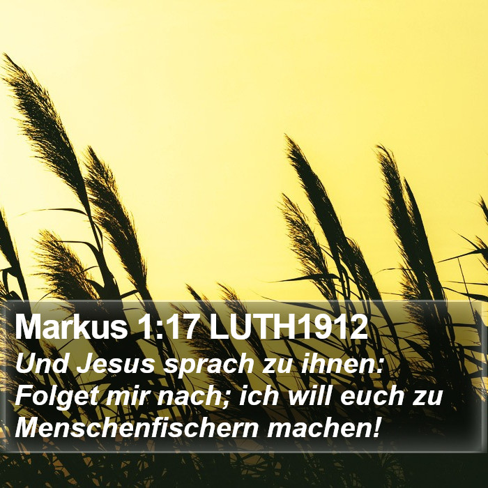 Markus 1:17 LUTH1912 Bible Study