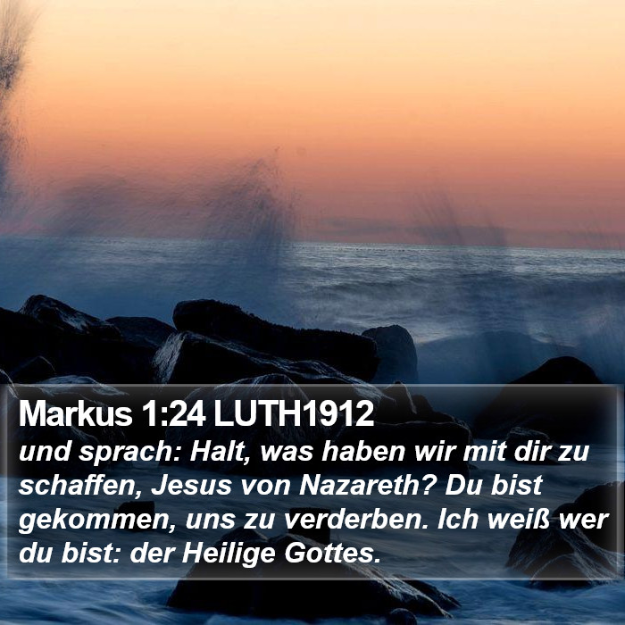 Markus 1:24 LUTH1912 Bible Study