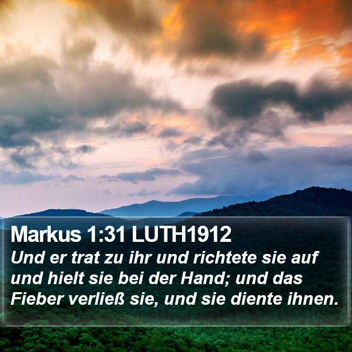 Markus 1:31 LUTH1912 Bible Study