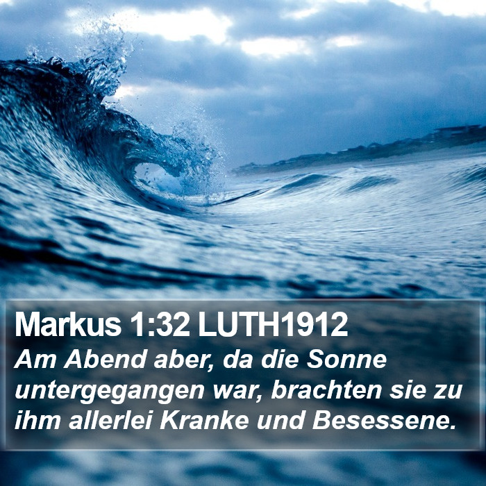 Markus 1:32 LUTH1912 Bible Study