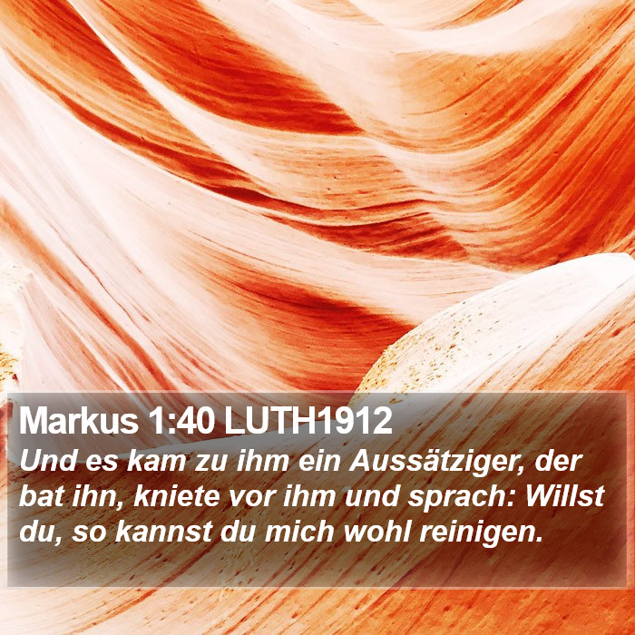 Markus 1:40 LUTH1912 Bible Study