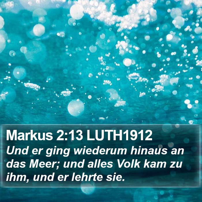 Markus 2:13 LUTH1912 Bible Study