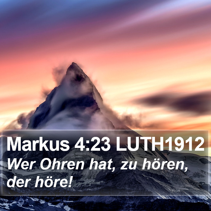 Markus 4:23 LUTH1912 Bible Study