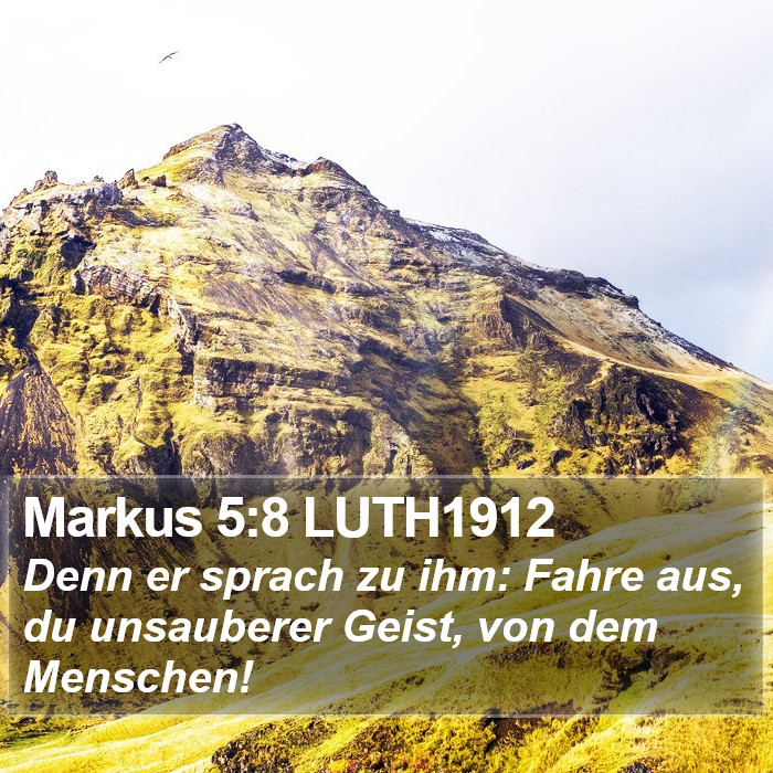 Markus 5:8 LUTH1912 Bible Study