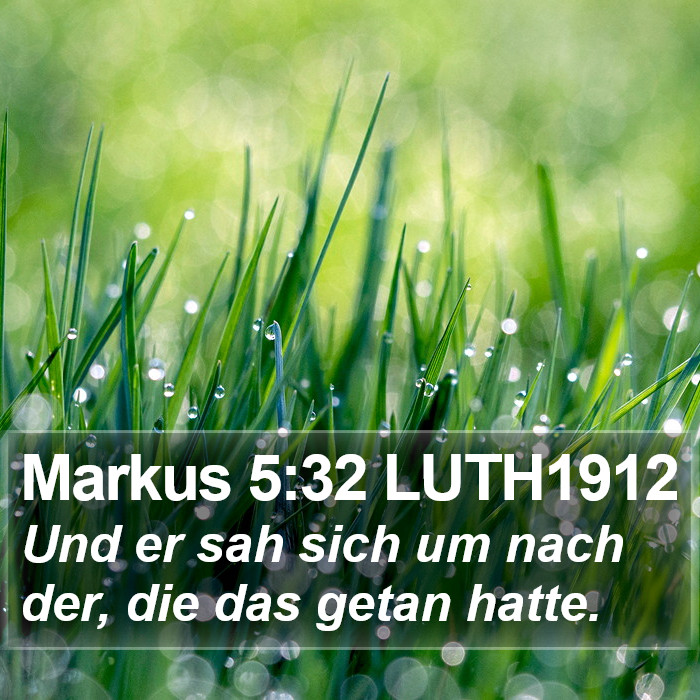 Markus 5:32 LUTH1912 Bible Study
