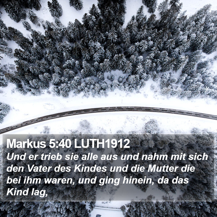 Markus 5:40 LUTH1912 Bible Study