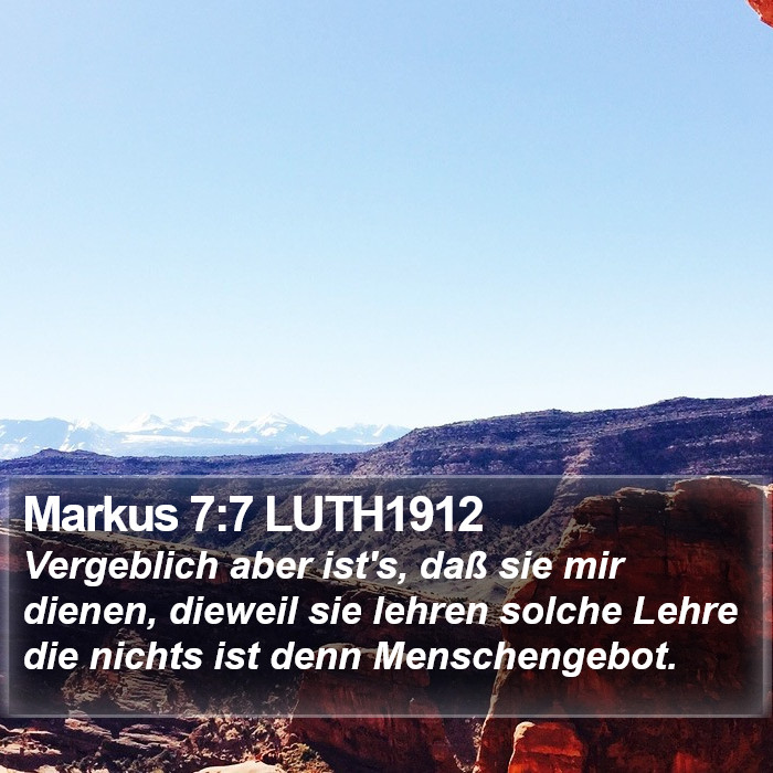 Markus 7:7 LUTH1912 Bible Study