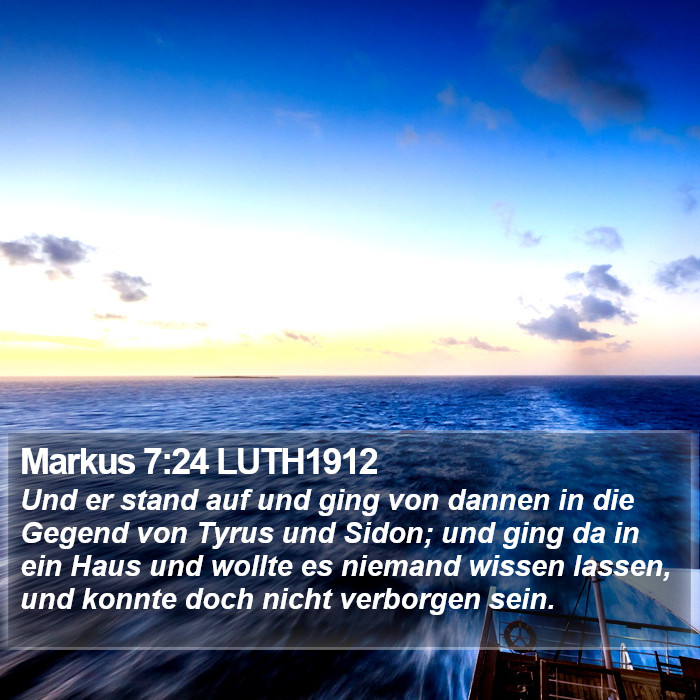 Markus 7:24 LUTH1912 Bible Study
