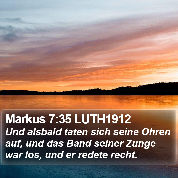 Markus 7:35 LUTH1912 Bible Study