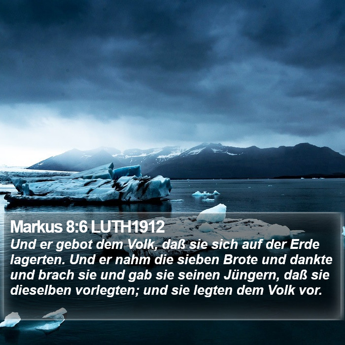 Markus 8:6 LUTH1912 Bible Study