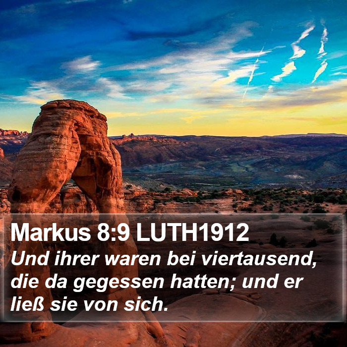 Markus 8:9 LUTH1912 Bible Study