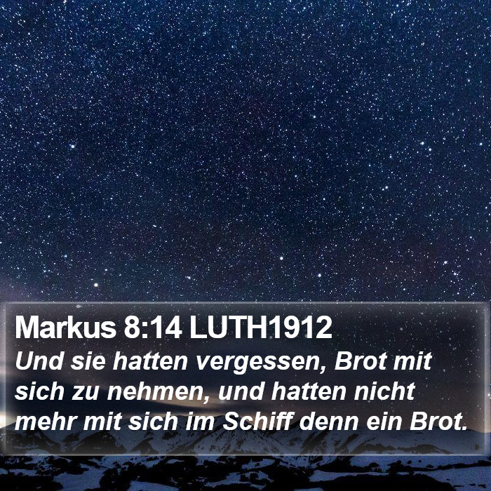 Markus 8:14 LUTH1912 Bible Study