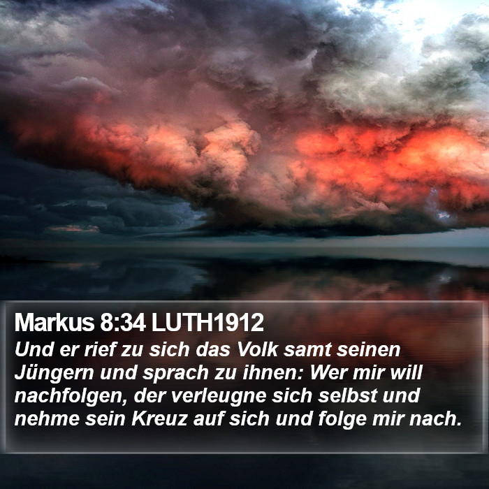 Markus 8:34 LUTH1912 Bible Study