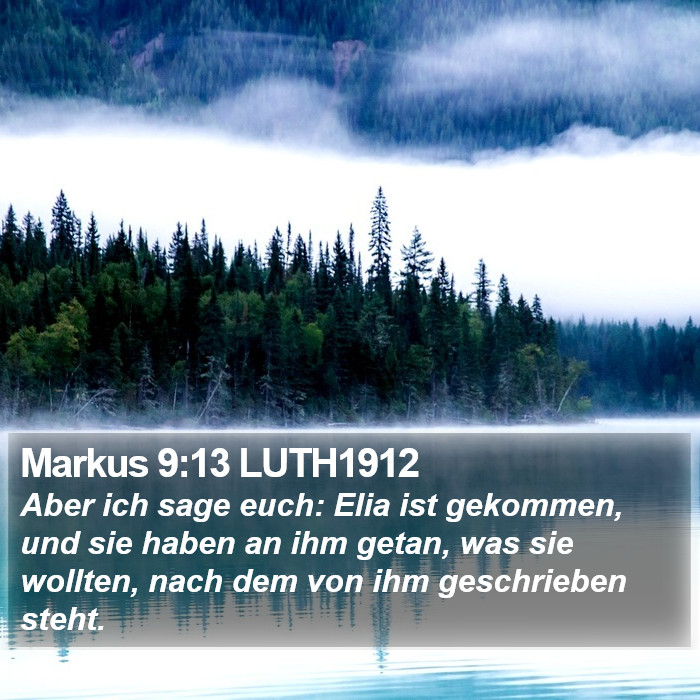 Markus 9:13 LUTH1912 Bible Study