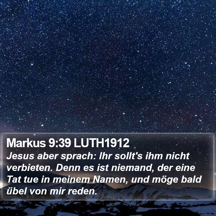 Markus 9:39 LUTH1912 Bible Study