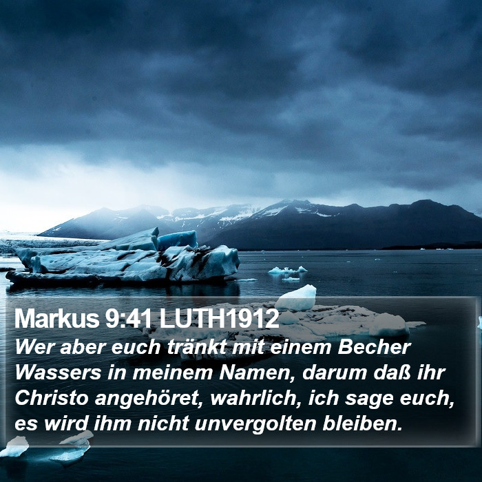 Markus 9:41 LUTH1912 Bible Study