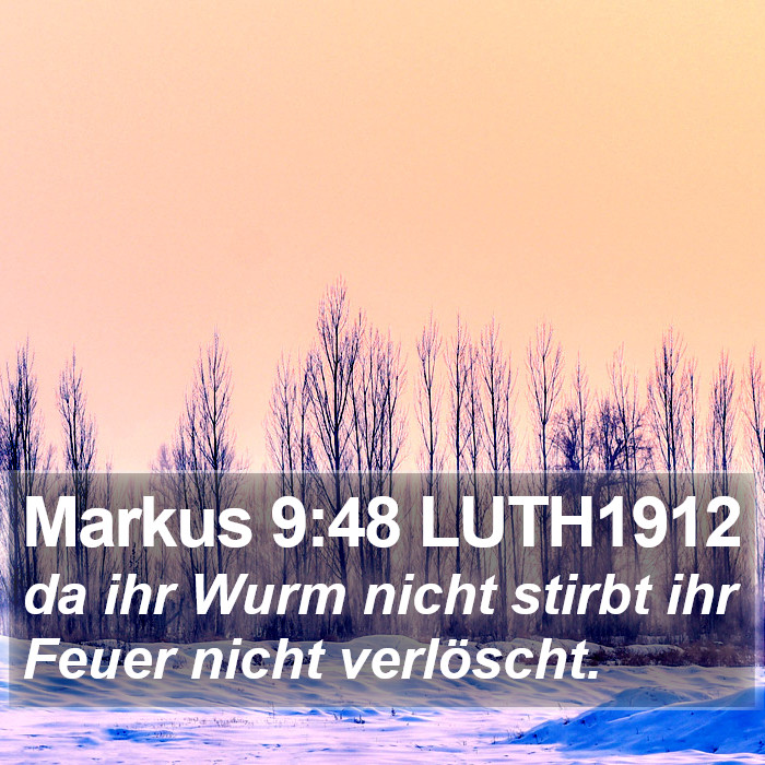 Markus 9:48 LUTH1912 Bible Study