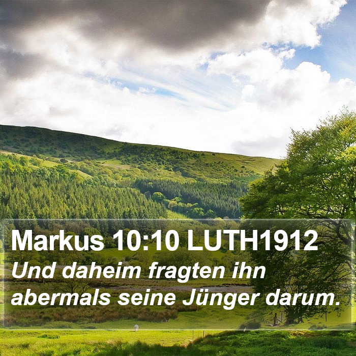 Markus 10:10 LUTH1912 Bible Study
