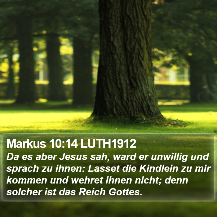 Markus 10:14 LUTH1912 Bible Study
