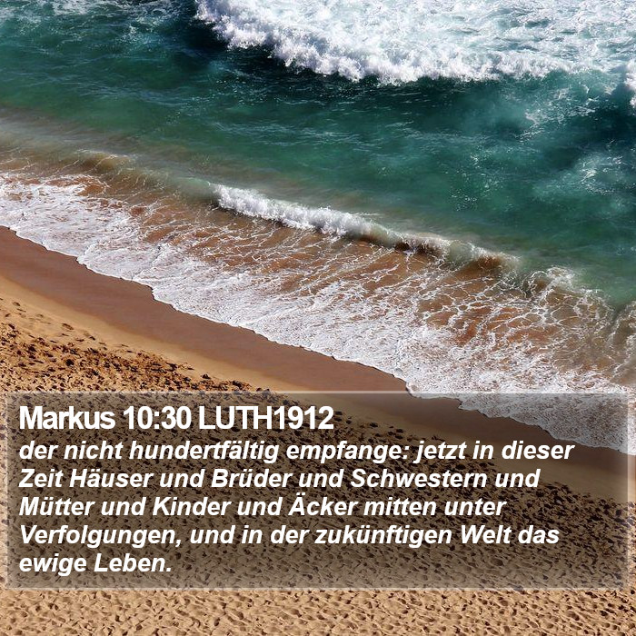 Markus 10:30 LUTH1912 Bible Study