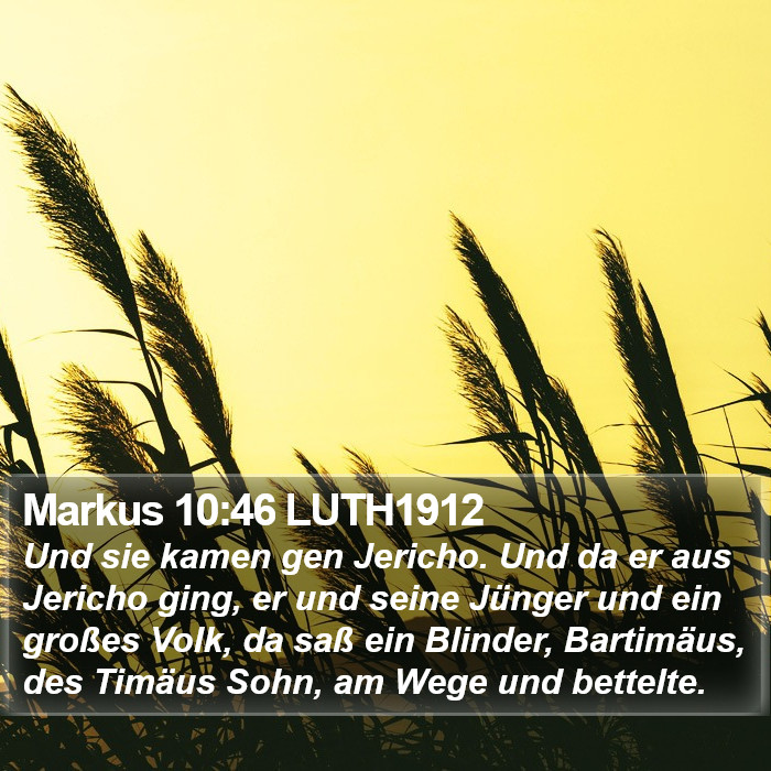 Markus 10:46 LUTH1912 Bible Study
