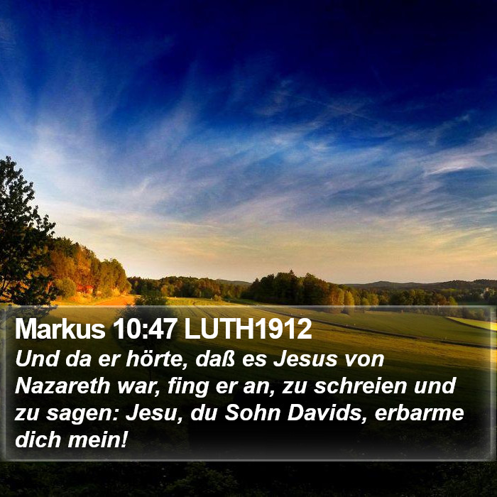 Markus 10:47 LUTH1912 Bible Study