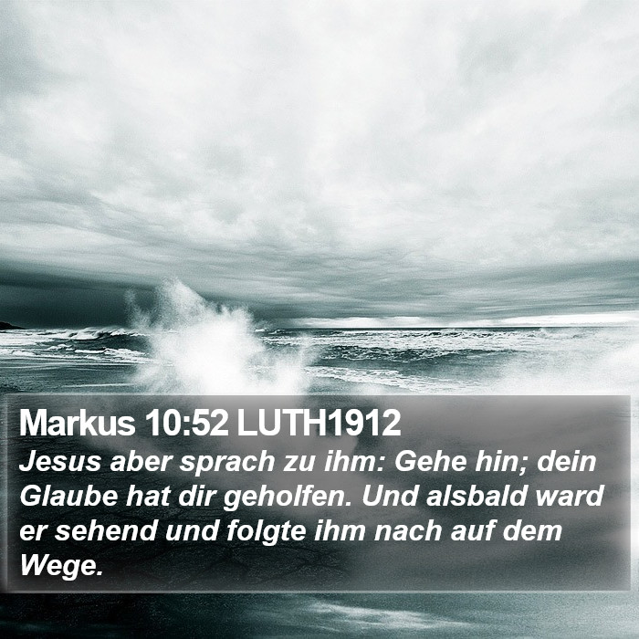 Markus 10:52 LUTH1912 Bible Study