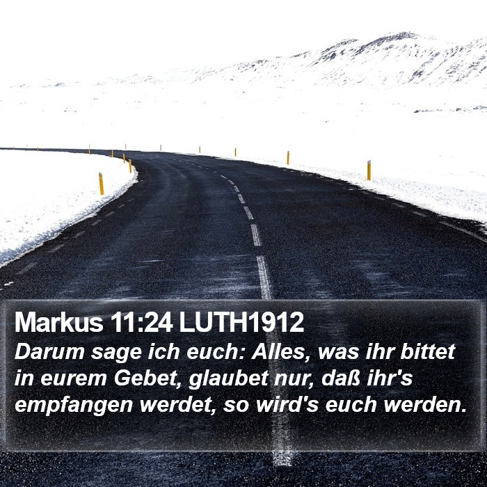 Markus 11:24 LUTH1912 Bible Study