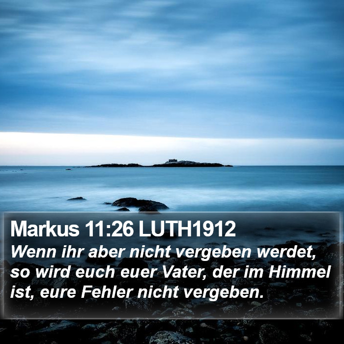 Markus 11:26 LUTH1912 Bible Study