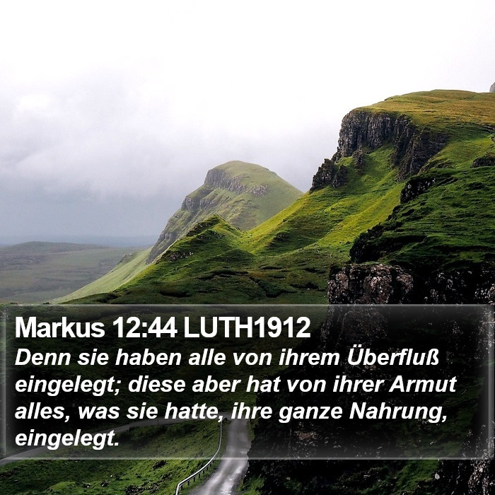 Markus 12:44 LUTH1912 Bible Study