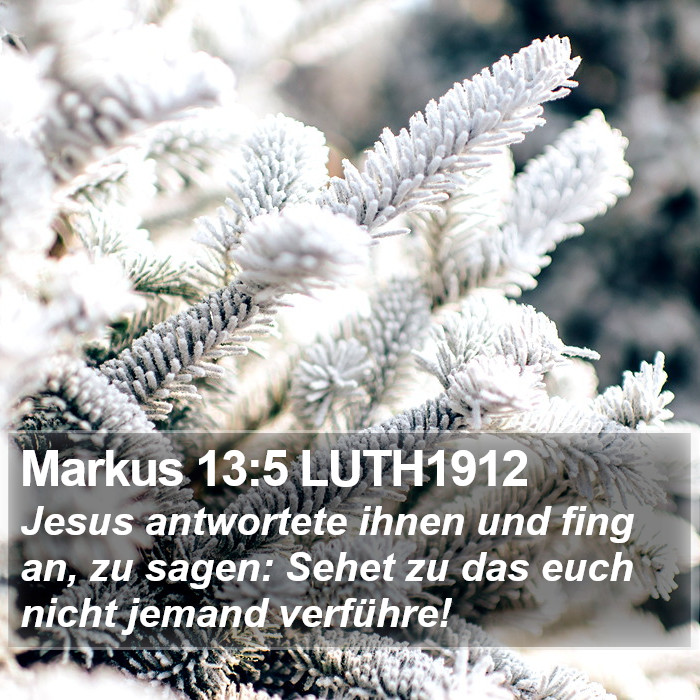 Markus 13:5 LUTH1912 Bible Study