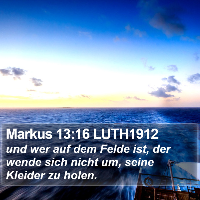 Markus 13:16 LUTH1912 Bible Study