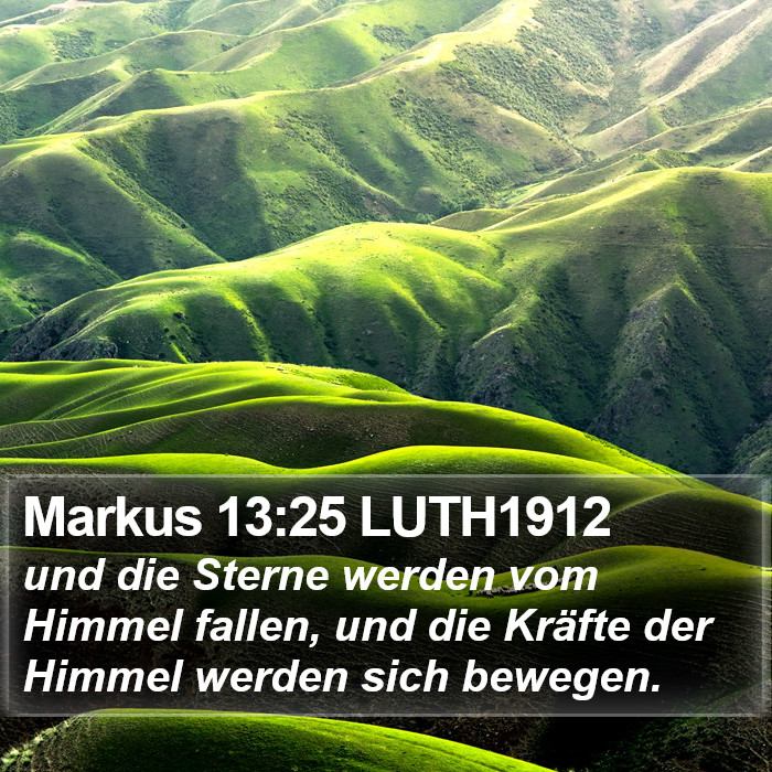 Markus 13:25 LUTH1912 Bible Study