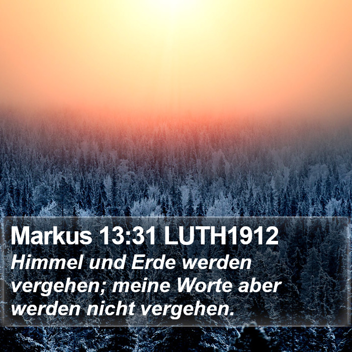 Markus 13:31 LUTH1912 Bible Study