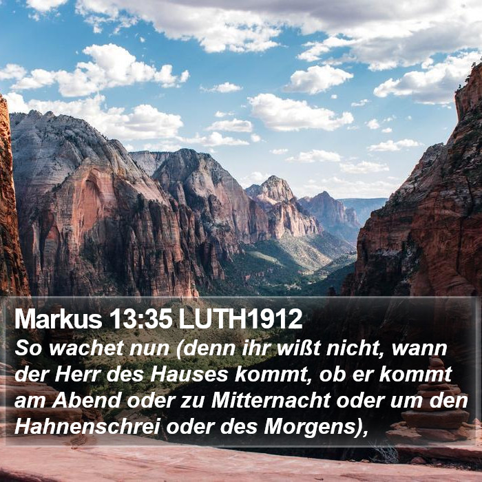 Markus 13:35 LUTH1912 Bible Study