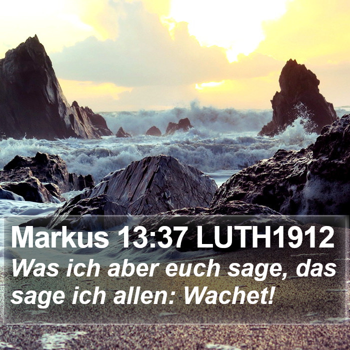 Markus 13:37 LUTH1912 Bible Study