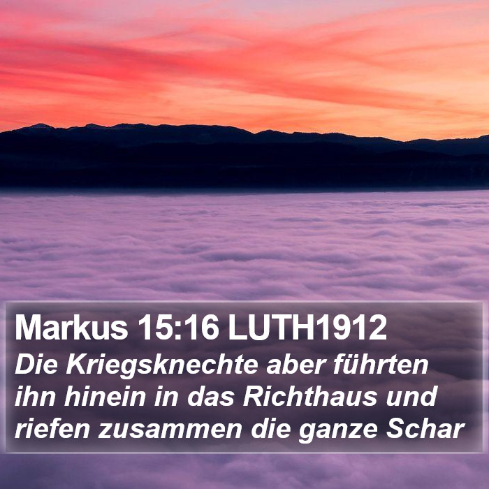 Markus 15:16 LUTH1912 Bible Study