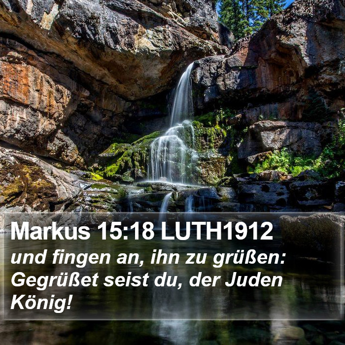 Markus 15:18 LUTH1912 Bible Study