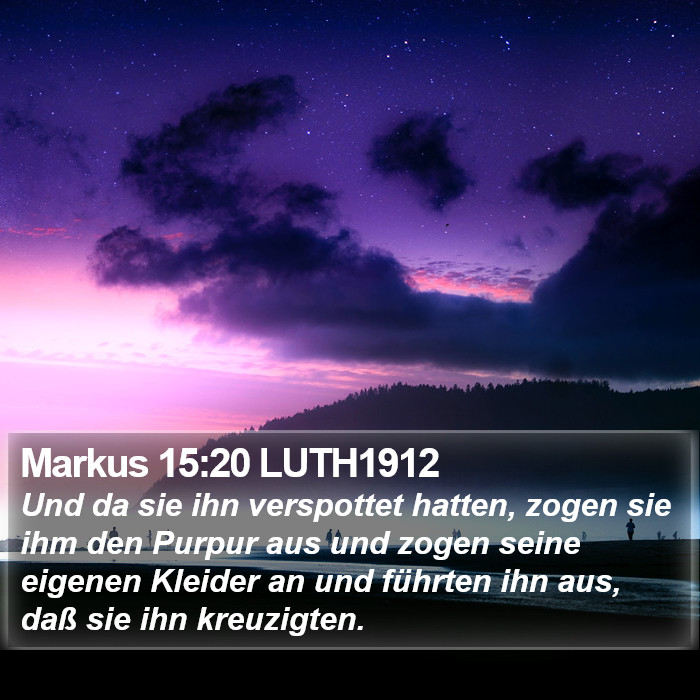 Markus 15:20 LUTH1912 Bible Study