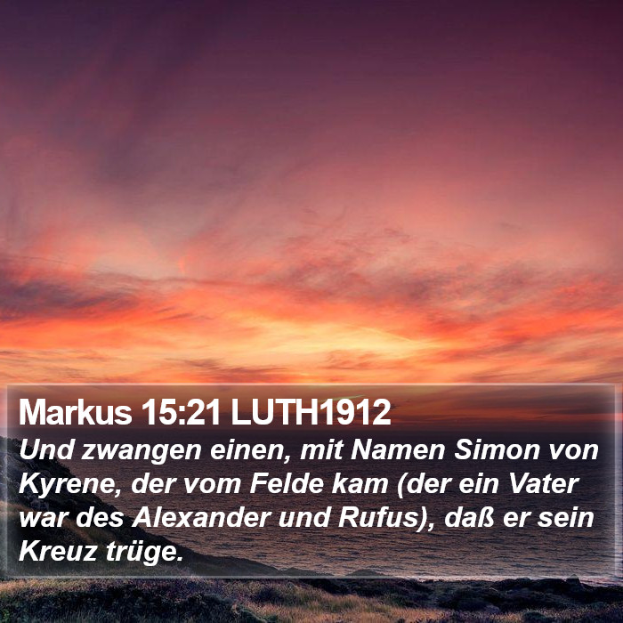 Markus 15:21 LUTH1912 Bible Study