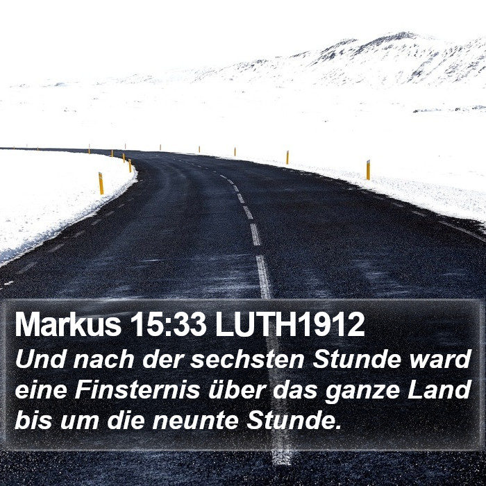 Markus 15:33 LUTH1912 Bible Study