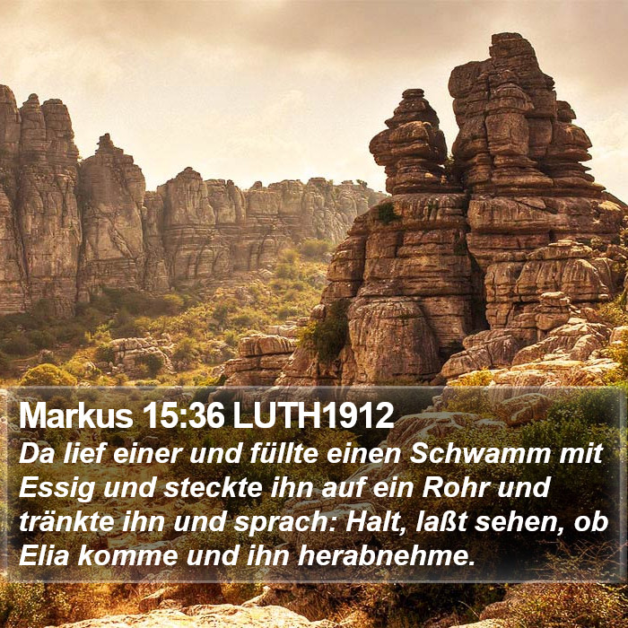 Markus 15:36 LUTH1912 Bible Study